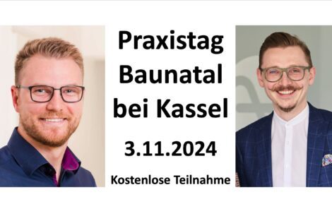 Praxistag in Baunatal bei Kassel am 3.11.2024 – kostenlose Teilnahme!